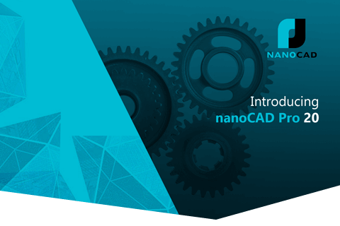 nanoCAD Pro 20 launched