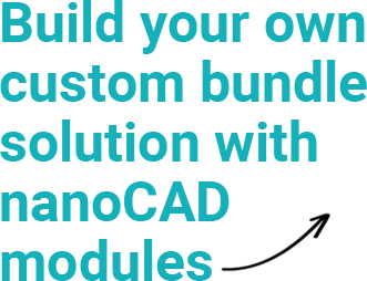 Build your own custom bundle solution with nanoCAD modules
